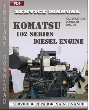 Komatsu 102 Series Service Manual