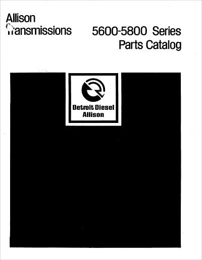 Allison 5600 5800 Parts Catalog for Powershift Transmissions