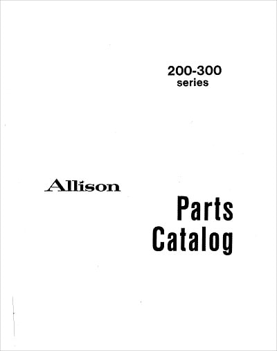 Allison 200 300 Series Parts Catalog for TC TCA TCRD TCO TCOA TCORD