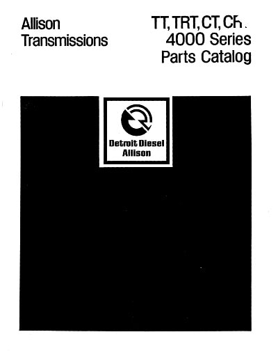 Allison TT TRT CT CRT 4000 Series Parts Catalog for Transmissions