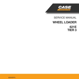 Case 621E 3 2007 Service Manual