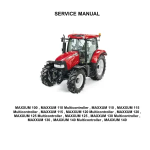 Case IH International Case Ih Maxxum 100 110 115 120 125 130 140 Service Manual