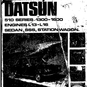 Datsun 510 1300 1600 L13 16 Service Manual