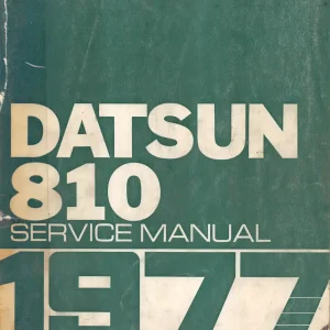 Datsun 810 1977 1977 Service Manual
