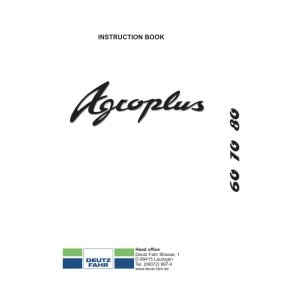 Deutz Fahr Agroplus 60 70 80 Operators Manual
