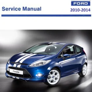 Ford Fiesta Brm B299 2010 2014 Service Manual