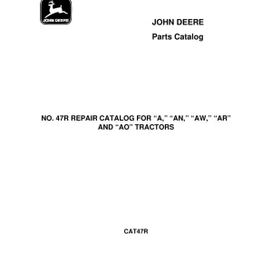 John Deere A An Aw Ar Ao Ai No47R Parts Manual