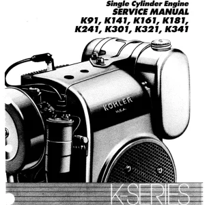 Agri Kohler K91 K141 K161 K181 K241 K301 K321 K341 Service Manual