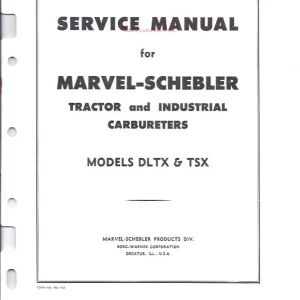 Agri Marvel Schebler Dltx Tsx Carbureters Service Manual